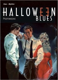 Przepowiednie. Halloween Blues. Tom 1 Mythic