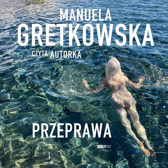 Przeprawa - audiobook Gretkowska Manuela