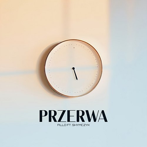 PRZERWA FILLO feat. shymczyk