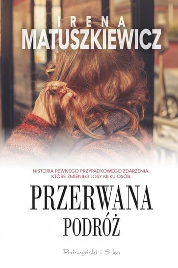 Przerwana podróż Matuszkiewicz Irena