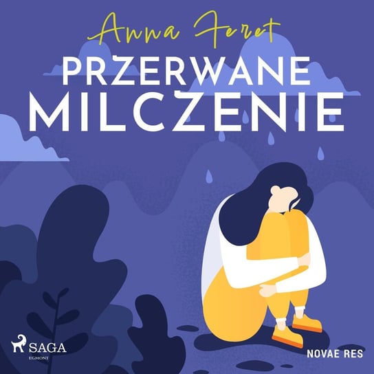 Przerwane milczenie Feret Anna