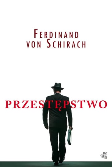 Przestępstwo Von Schirach Ferdinand