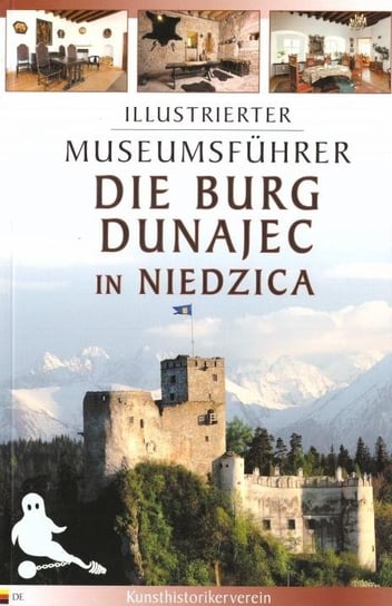 Przewodnik il. Zamek Dunajec w Niedzicy w.niem. Opracowanie zbiorowe