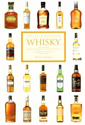 Przewodnik po światowych markach whisky Arthur Helen