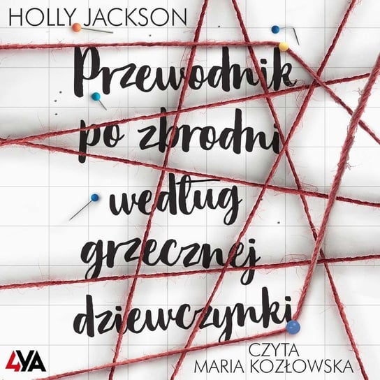 Przewodnik po zbrodni według grzecznej dziewczynki - audiobook Jackson Holly