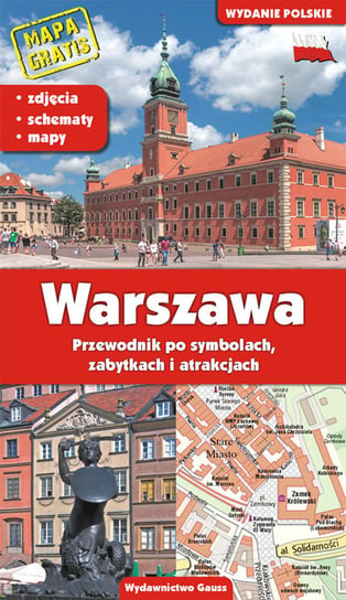 Przewodnik Warszawa. Przewodnik po symbolach, zabytkach i atrakcjach Dylewski Adam