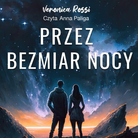 Przez bezmiar nocy. Tom 2 - audiobook Rossi Veronica