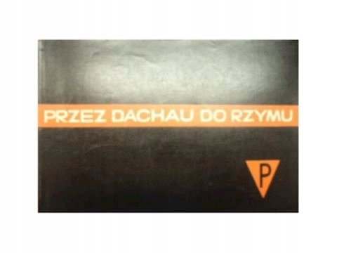 Przez Dachau do Rzymu - Negrin Leticia Santana | Książka w Empik