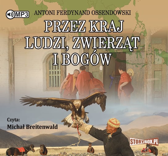 Przez kraj ludzi, zwierząt i bogów Ossendowski Antoni Ferdynand