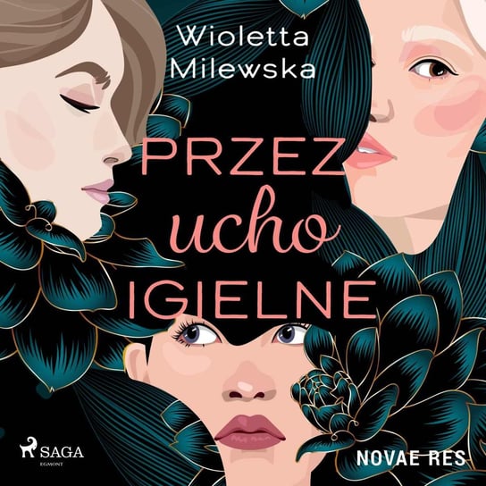 Przez ucho igielne - audiobook Milewska Wioletta