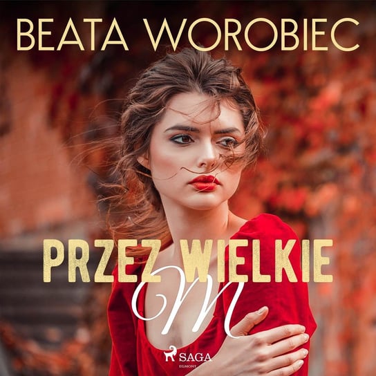 Przez wielkie M Worobiec Beata