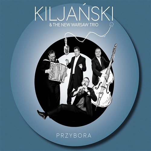 Przybora Kiljański & The New Warsaw Trio