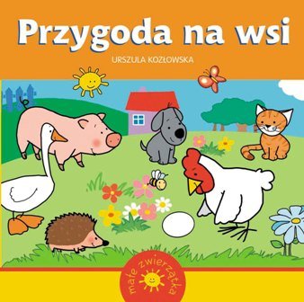 Przygoda na wsi Kozłowska Urszula