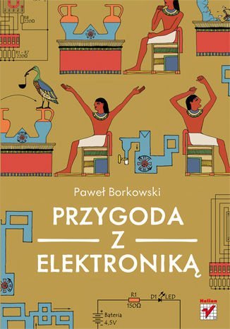 Przygoda z elektroniką Borkowski Paweł
