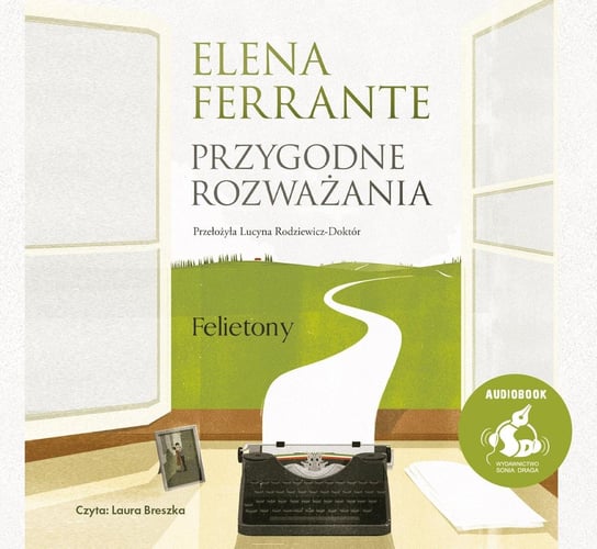 Przygodne rozważania Ferrante Elena