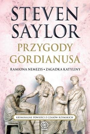 Przygody Gordianusa Saylor Steven