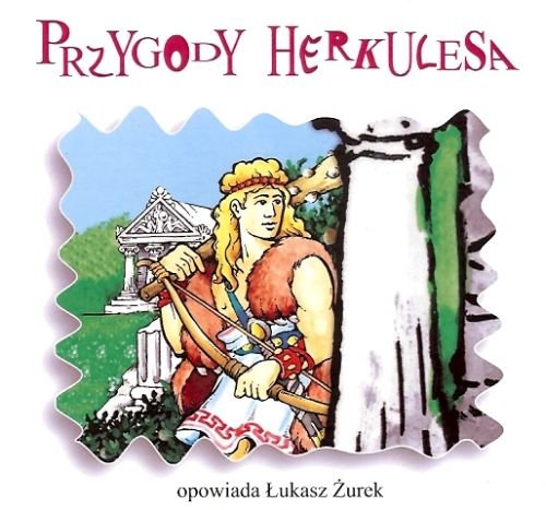 Przygody Herkulesa Żurek Łukasz
