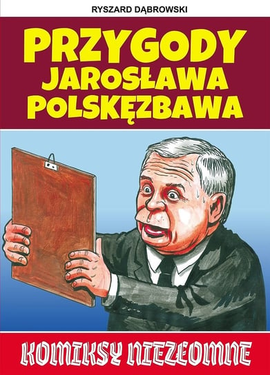 Przygody Jarosława Polskęzbawa Dąbrowski Ryszard