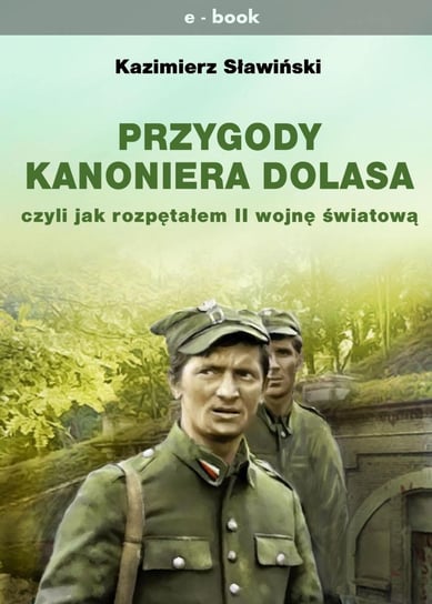 Przygody Kanoniera Dolasa Sławiński Kazimierz