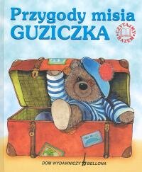 Przygody misia Guziczka Szymanowska Anna