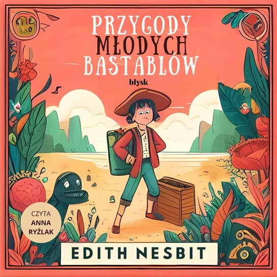 Przygody młodych Bastablów - audiobook Nesbit Edith