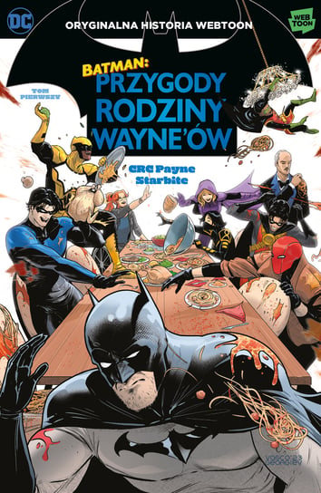 Przygody rodziny Wayne'ów. Batman. Tom 1 C.R.C. Payne, Starbite