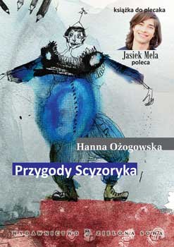 Przygody Scyzoryka Ożogowska Hanna