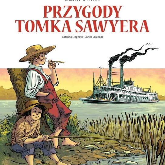 Przygody Tomka Sawyera - Dzieci mają głos! - podcast Durejko Marcin