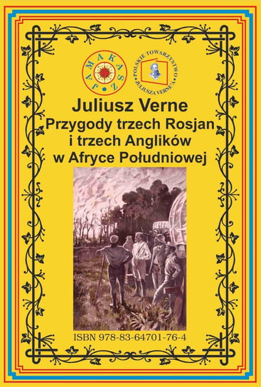 Przygody trzech Rosjan i trzech Anglików w Afryce Południowej Verne Juliusz