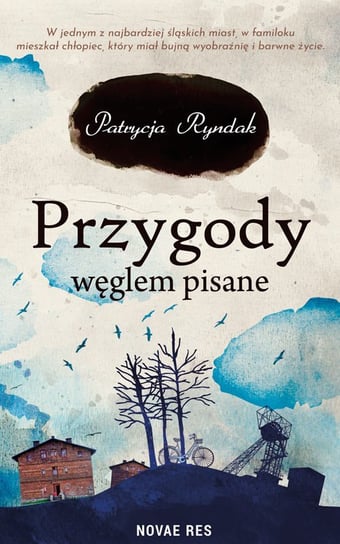 Przygody węglem pisane - ebook mobi Ryndak Patrycja