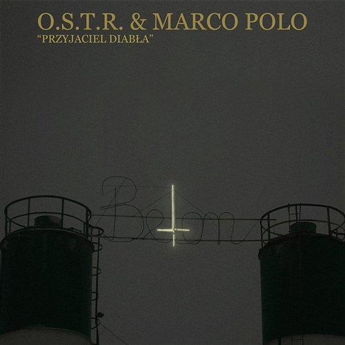 Przyjaciel Diabła O.S.T.R. & Marco Polo