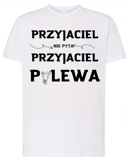 Przyjaciel nie pyta Przyj. Polewa T-shirt /S Inna marka