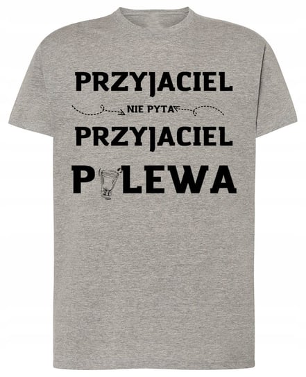 Przyjaciel nie pyta Przyj. Polewa T-shirt /S Inna marka