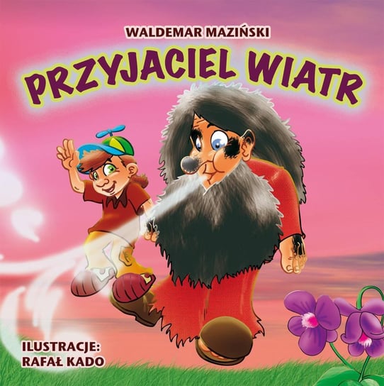 Przyjaciel wiatr Maziński Waldemar