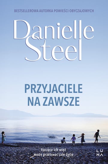 Przyjaciele na zawsze Steel Danielle