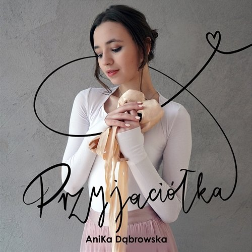 Przyjaciółka AniKa Dąbrowska