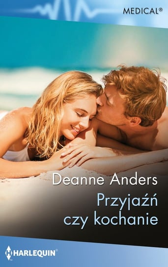 Przyjaźń czy kochanie Deanne Anders