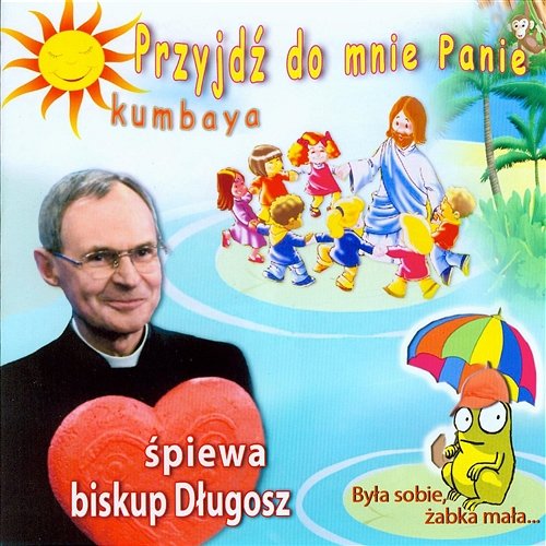 Przyjdź do mnie Panie Biskup Długosz