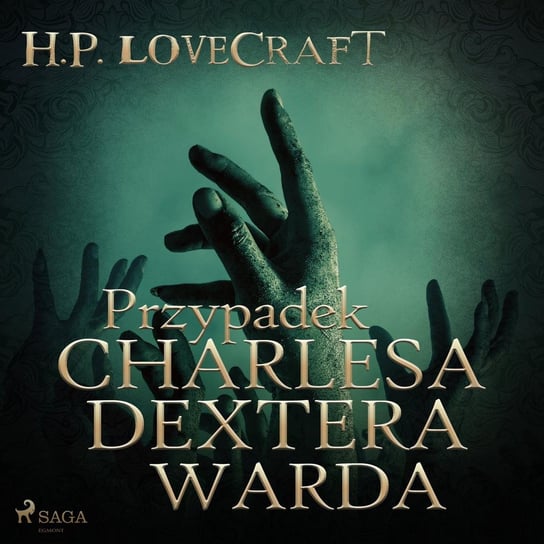 Przypadek Charlesa Dextera Warda H.P. Lovecraft
