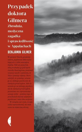 Przypadek doktora Gilmera. Zbrodnia, medyczna zagadka i sprawiedliwość w Appalachach - ebook mobi Benjamin Gilmer