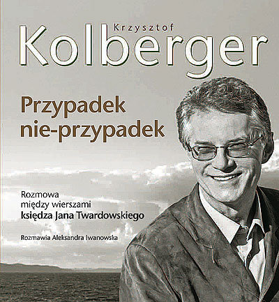 Przypadek Nie-Przypadek Kolberger Krzysztof, Iwanowska Aleksandra
