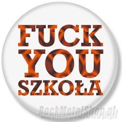 Przypinka Fuck You Szkoła (Średni) Inna marka