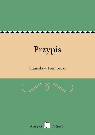 Przypis Trembecki Stanisław
