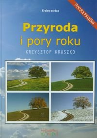 Przyroda i pory roku Kruszko Krzysztof