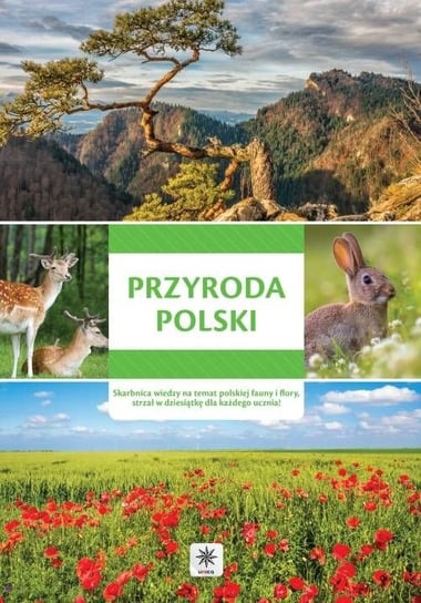 Przyroda Polski Opracowanie zbiorowe