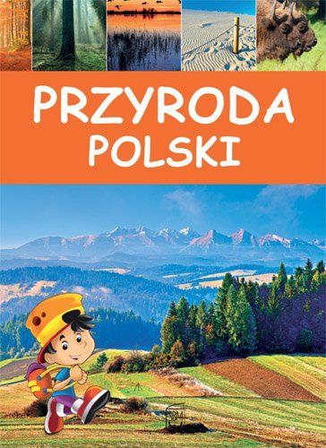 Przyroda Polski Żywczak Krzysztof