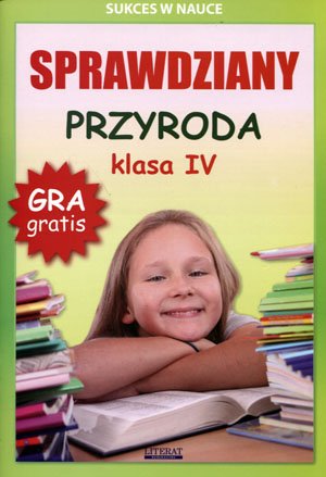 Przyroda. Sprawdziany. Klasa 4. Szkoła podstawowa Wrocławski Grzegorz