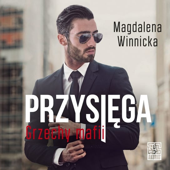 Przysięga. Grzechy mafii. Tom 3 - audiobook Winnicka Magdalena