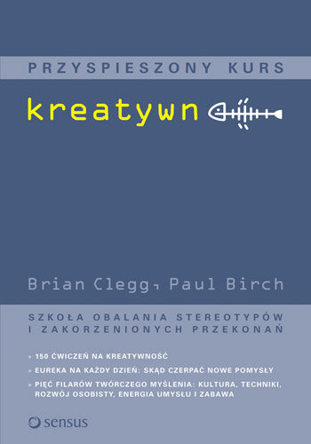 Przyspieszony kurs kreatywności Clegg Brian, Birch Paul