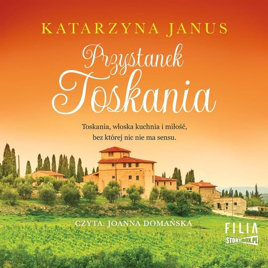 Przystanek Toskania - audiobook Janus Katarzyna